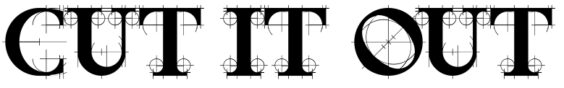 RG_CUT_IT_OUT_LOGOTYPE-564x88-1 Text: "CUT IT OUT" with geometric design.