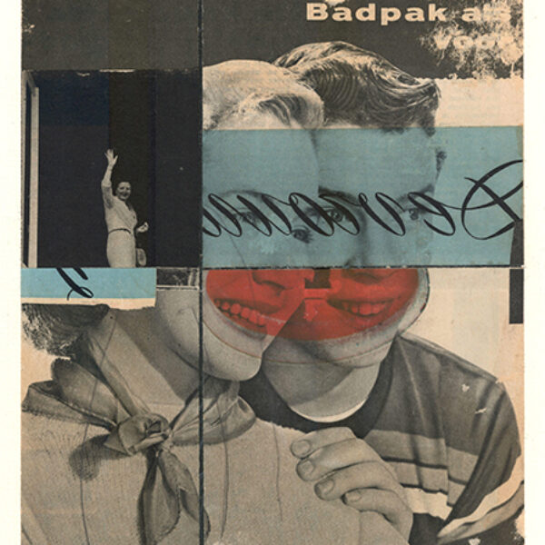 </br> <b>Peter Dowker</b> </br> <i>Badpak</i></br>Collage
</br>8” x 10”  •  $300.