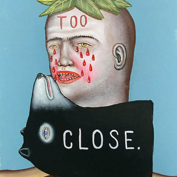 </br><b>Fred Stonehouse</b></br><i>Too Close</i></br>Flashe on paper<br>8” x 10” (20” x 16” framed)  •  $1500.