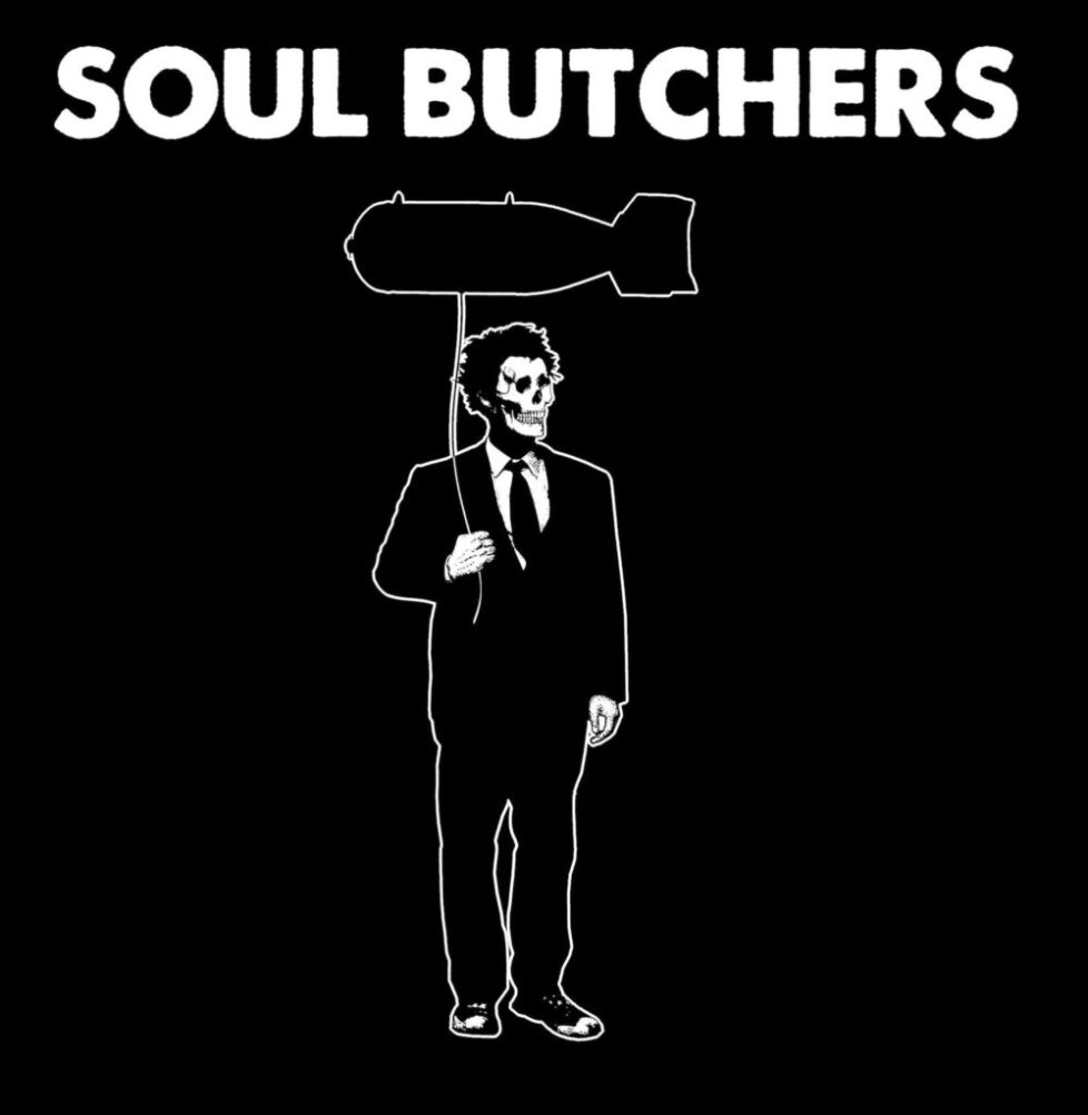 SOUL-BUTCHERS-1 Skeleton holding bomb balloon, "Soul Butchers" text.