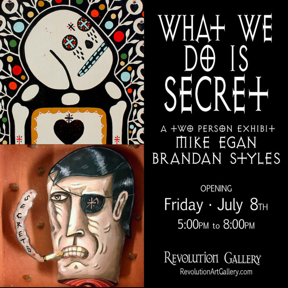 RG_WHAT_WE_DO_IS_SECRET2_IG_final A poster for the opening of what we do is secret.