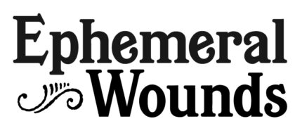 EPHEMERAL_WOUNDS_LOGOTYPE-copy-420x189-1 Ephemeral Wounds text with decorative flourish.