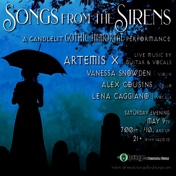 SONGS FROM THE SIRENS a Candlelight GOTHIC IMMORTAL Performance • Tickets • May 9th